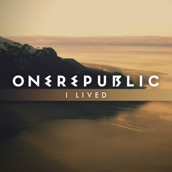 One Republic I Lived